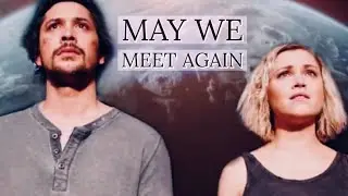 Bellamy and Clarke || May we meet again (5X13 SPOILER) HD