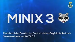 Minix 3 | Sistemas Operacionais 2020.2 | UFC - Campus Russas