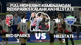 [FAN CAM] Full Highlight Kemenangan Redsparks vs Hyundai Hillstate! MEGA DAN REDSPARKS MENYALA! 🔥
