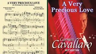 A Very Precious Love (Carmen Cavallaro) Piano Transcription