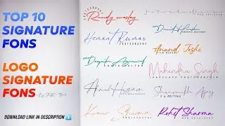 Top 10 Signature Fonts | Photography Logo Signature Fonts Free Download ( Android & IOS Mobiles )