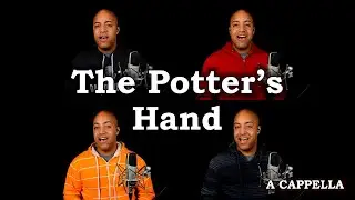 The Potter's Hand (A Cappella) - 1990's Worship