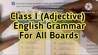 Class I || ADJECTIVE || English Class-I Final Term Grammar Syllabus #englishgrammar#boards #english