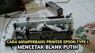 Cara memperbaiki printer Epson seri L mencetak hasil blank putih