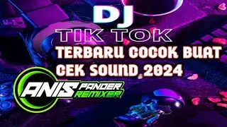 dj tiktok terbaru 2024 full bass, dj tiktok terbaru 2024