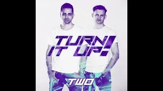 TWO - Turn It Up ( Teaser )