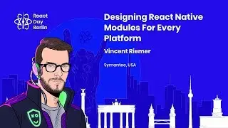Designing React Native Modules For Every Platform - Vincent Riemer