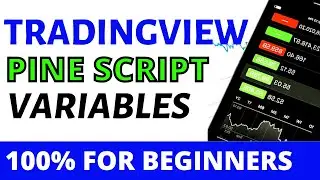 TRADINGVIEW Pine Script - 4 - Working with Variables ( IMPORTANT! )