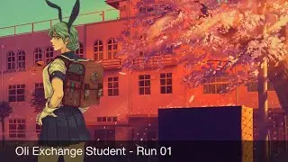 Oli Exchange Student Run 01 - OtherWorld Legends