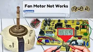 Repair of Panasonic Inverter AC PCB, Motor Isn’t Turning On!