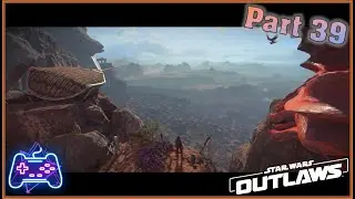 Star Wars Outlaws (Xbox Series X) (Xclusive Playthrough - Part 39) Gone with the Wind