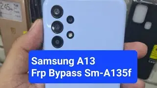 SAMSUNG A13 (A135F FRP BYPASS BY UNLOCKTOOL A13 A12 frp bypass android version 13 how to bypass 2023