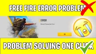 NETWORK CONNECTION ERROR FREEFIRE | GAME IS NOT OPEN TODAY | FREEFIRE IS NOT OPENING
