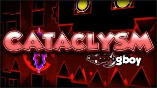 Cataclysm 100% (Extreme Demon) by Gboy