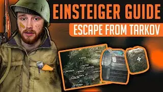 Der ULTIMATIVE Anfänger Guide für den TARKOV RELEASE!
