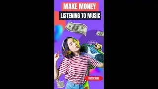 Make Money Listening to Music 2022 