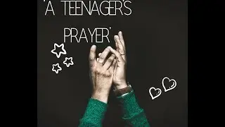 Appreciation of poem 'ATeenager's Prayer' by J.MORSE | 10th std ENGLISH |New syllabus