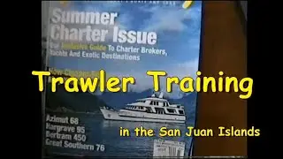 Trawler Training in the San Juan Islands