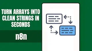 [n8n Tutorial] How to Convert an Array to String