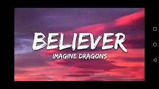 BELIVER imagine dragons (lyrics)