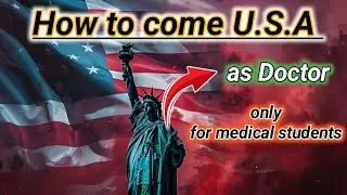 Pursue Medical Career in the USA!