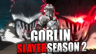 Everything You Need To Know About Goblin Slayer Season 2