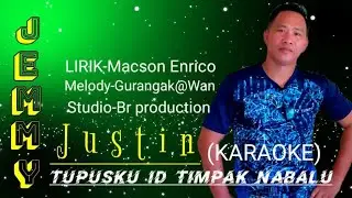 Tupusku I'd timpak nabalu ~Jemmy Justin (karaoke version)