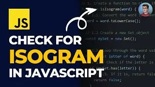 Check for Isogram like a Pro in JavaScript