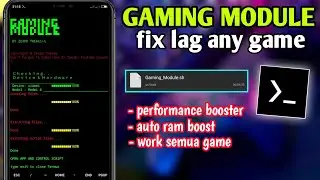 Best gaming module termux non root - fix lag for all games