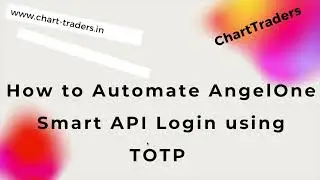 How to Automate Angel One Smart API login using TOTP