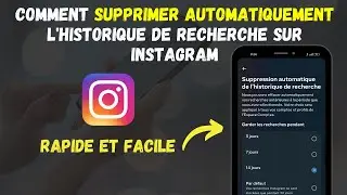 ✅ Comment Supprimer Automatiquement L'historique De Recherche Sur Instagram 2023