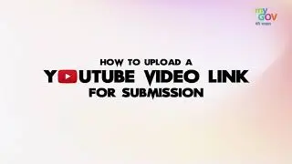 How to Create and Upload a Video Link For Submission of Entries on MyGov Portal?