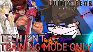 The Fighting Game Tech You See is NEVER Training Mode Only | Guilty Gear STRIVE