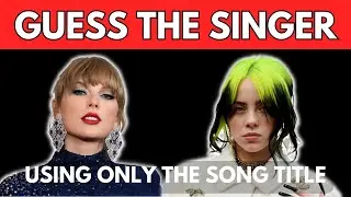 Guess the singer using only the song title, quiz challenge by #happytocagirlz