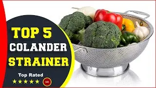 ✅ Best Colander Strainer Reviews