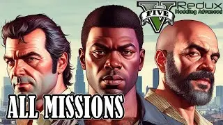 GTA 5 [Redux mod] -   All Story Missions