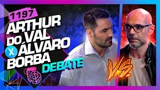 DEBATE: ARTHUR DO VAL (MBL) X ÁLVARO BORBA (METEORO) - Inteligência Ltda. Podcast 