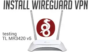 Cara Install Wireguard VPN dan Configurasi di Router OpenWRT ( Tes TL MR3420 v5)