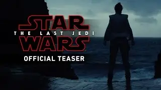Star Wars: The Last Jedi – Teaser Trailer