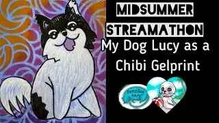 My Dog Lucy as a Chibi Gelprint for the Midsummer Streamathon