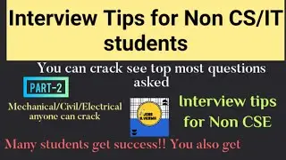 Interview tips for Non CSE/IT background students 2021// Infosys, Tcs, Cts Interview tips for non CS