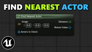 Find Nearest Actor Node Explained In Unreal Engine 5