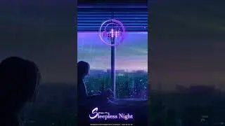 Sleepless Night - Instrumental Music Relaxing 