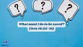 What must i do to be saved? Sunday Morning. 10/6/2024