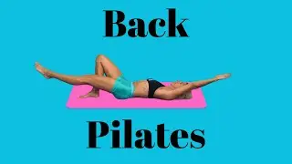 12 Minutes Pilates Workout For Back Pain Relief