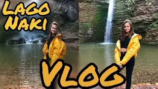 LAGO NAKI VLOG // наше маленькое путешествие
