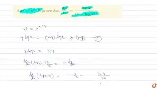 If `x^y=e^(x-y)`, prove that `(dy)/(dx)=(logx)/(1+logx)^2`