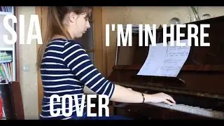 Sia - I'm in here (cover)