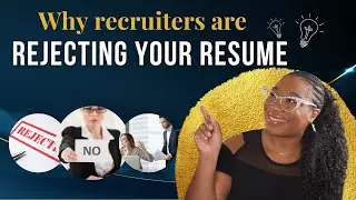 Avoid Resume Rejections & Land Interviews | The TRUTH About Why Recruiters are REJECTING Your Resume