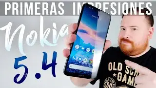 Recién salido del Horno! Estará a la Altura? // Primeras Impresiones Nokia 5.4